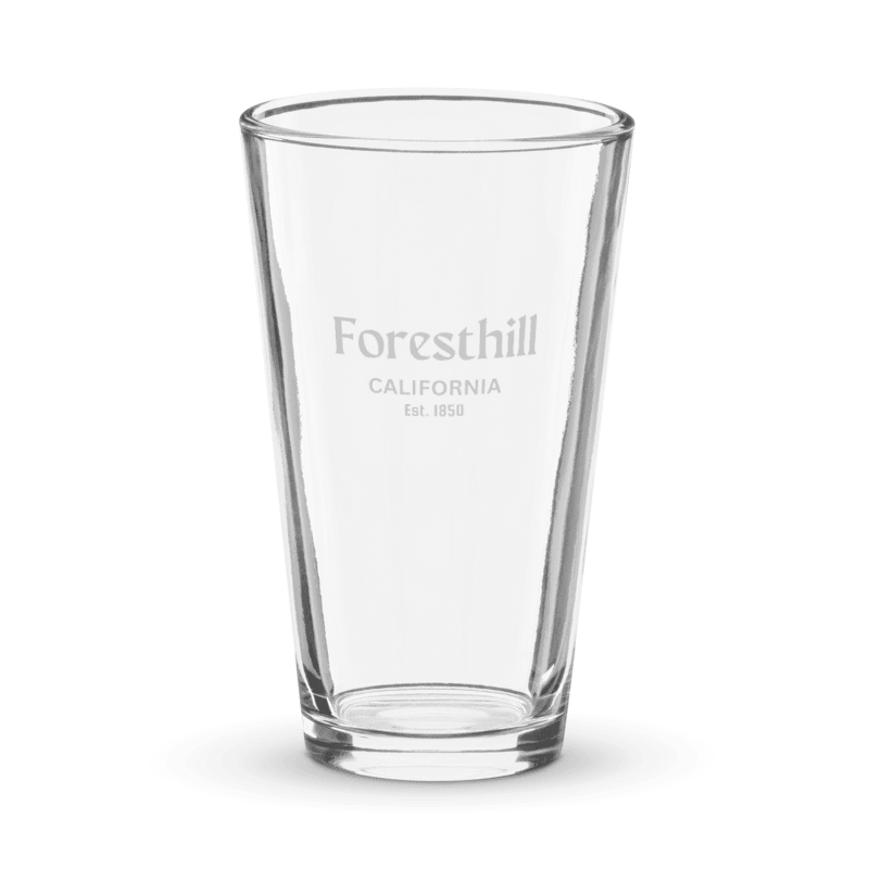 Foresthill California Pint Glass